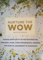 nurture the wow